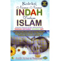 KOLEKSI NAMA-NAMA INDAH DALAM ISLAM